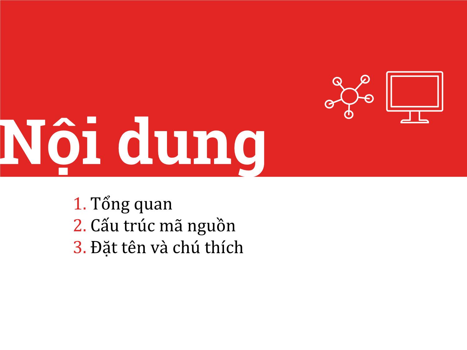 Bài giảng Kĩ thuật lập trình - Bài 6: Phong cách lập trình - Trịnh Thành Trung trang 2