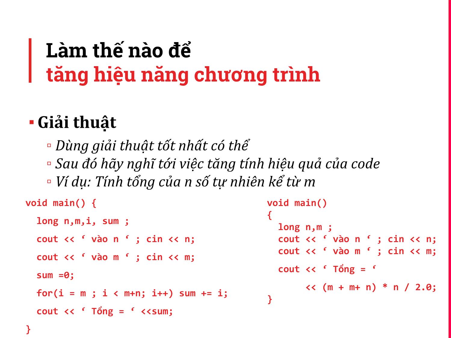 Bài giảng Kĩ thuật lập trình - Bài 7: Tăng hiệu năng chương trình - Trịnh Thành Trung trang 4