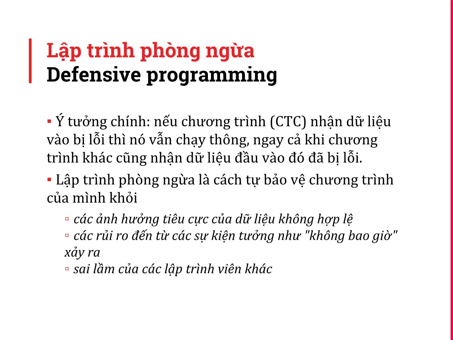 Bài giảng Kĩ thuật lập trình - Bài 8: Lập trình phòng ngừa - Trịnh Thành Trung trang 5