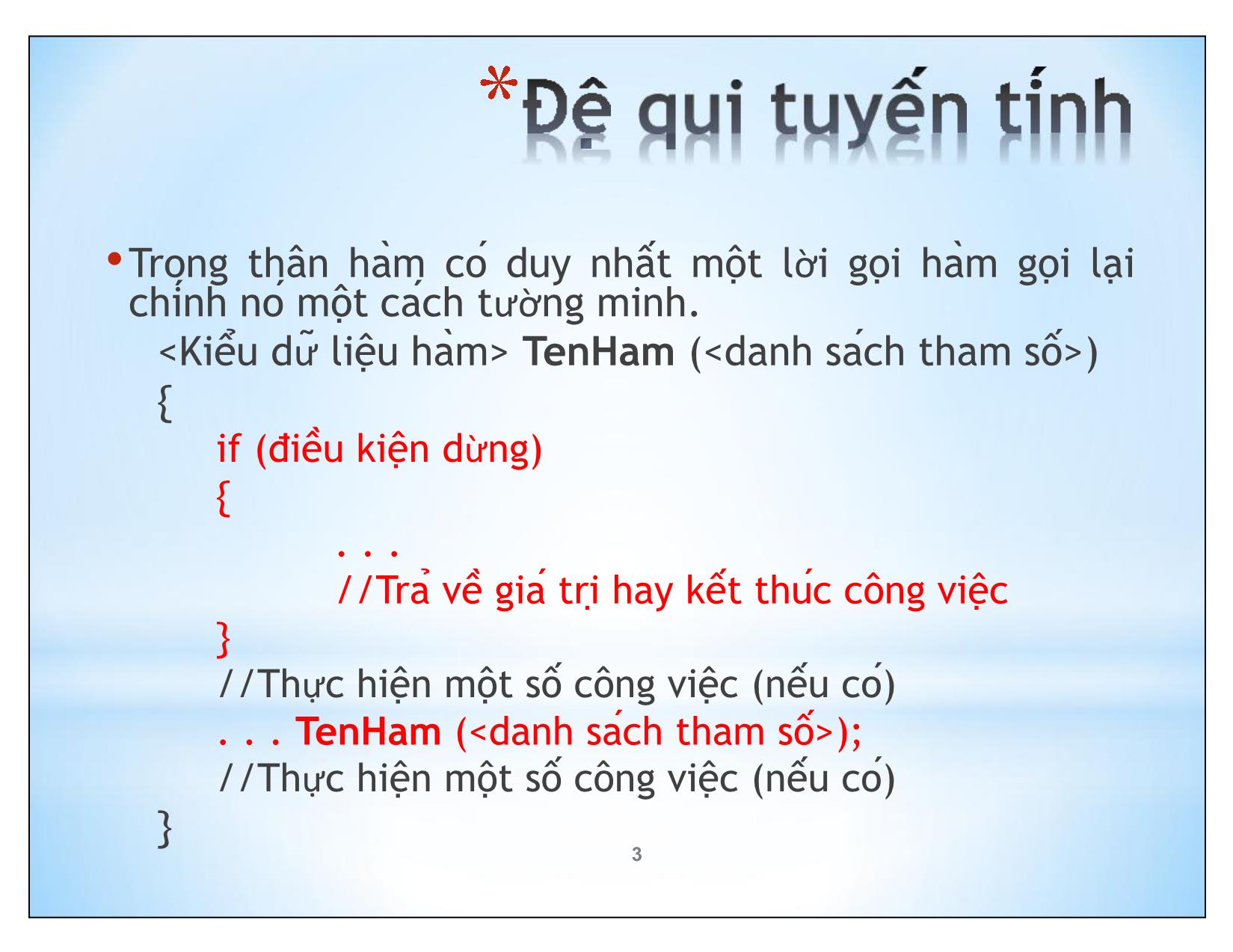 Bài giảng Kĩ thuật lập trình nâng cao - Chương 7: Lập trình đệ qui - Trần Minh Thái trang 3