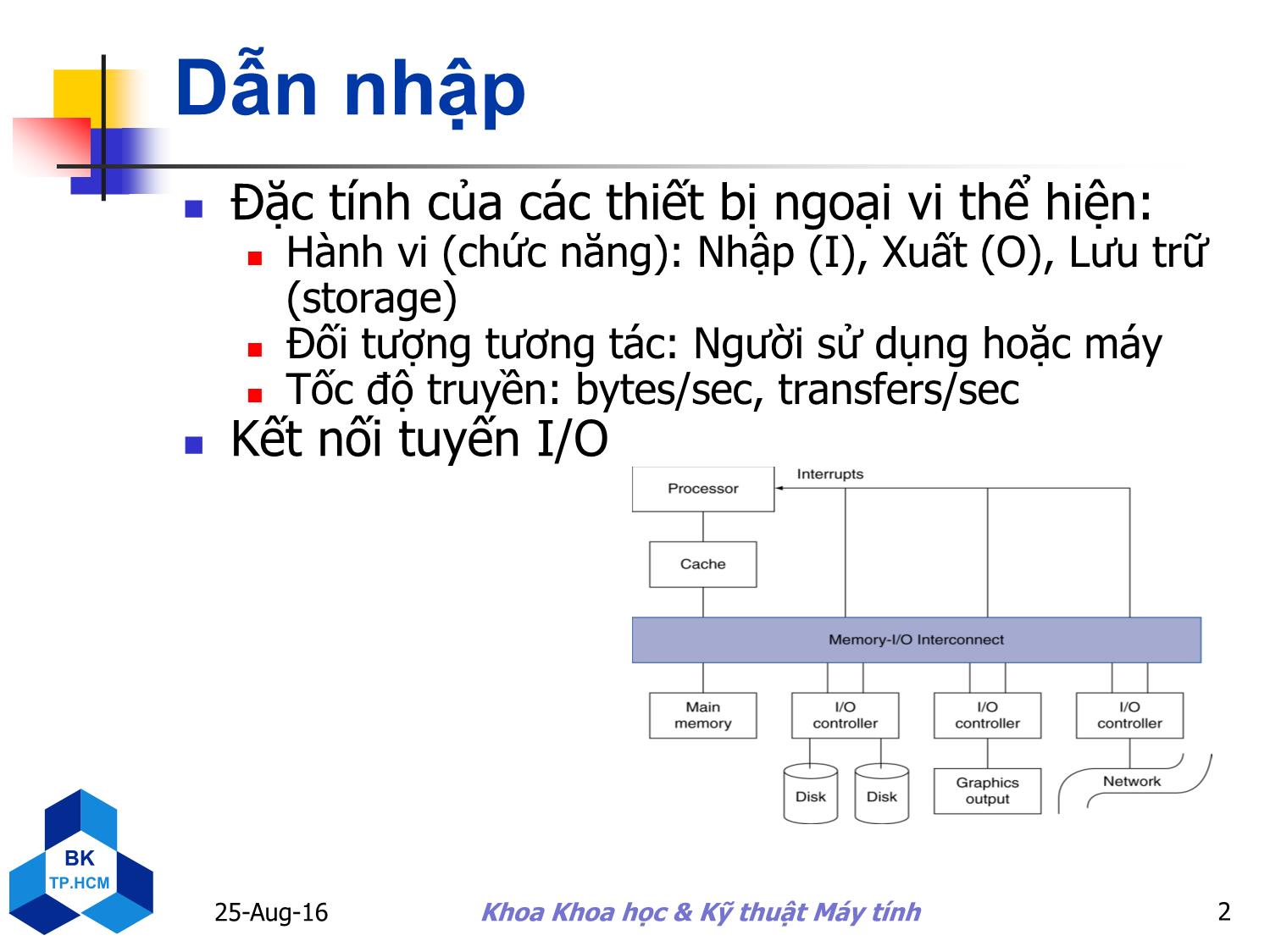 Bài giảng Kiến trúc máy tính - Chương 6: Hệ thống lưu trữ và các thiết bị xuất/nhập khác - Nguyễn Thanh Sơn trang 2
