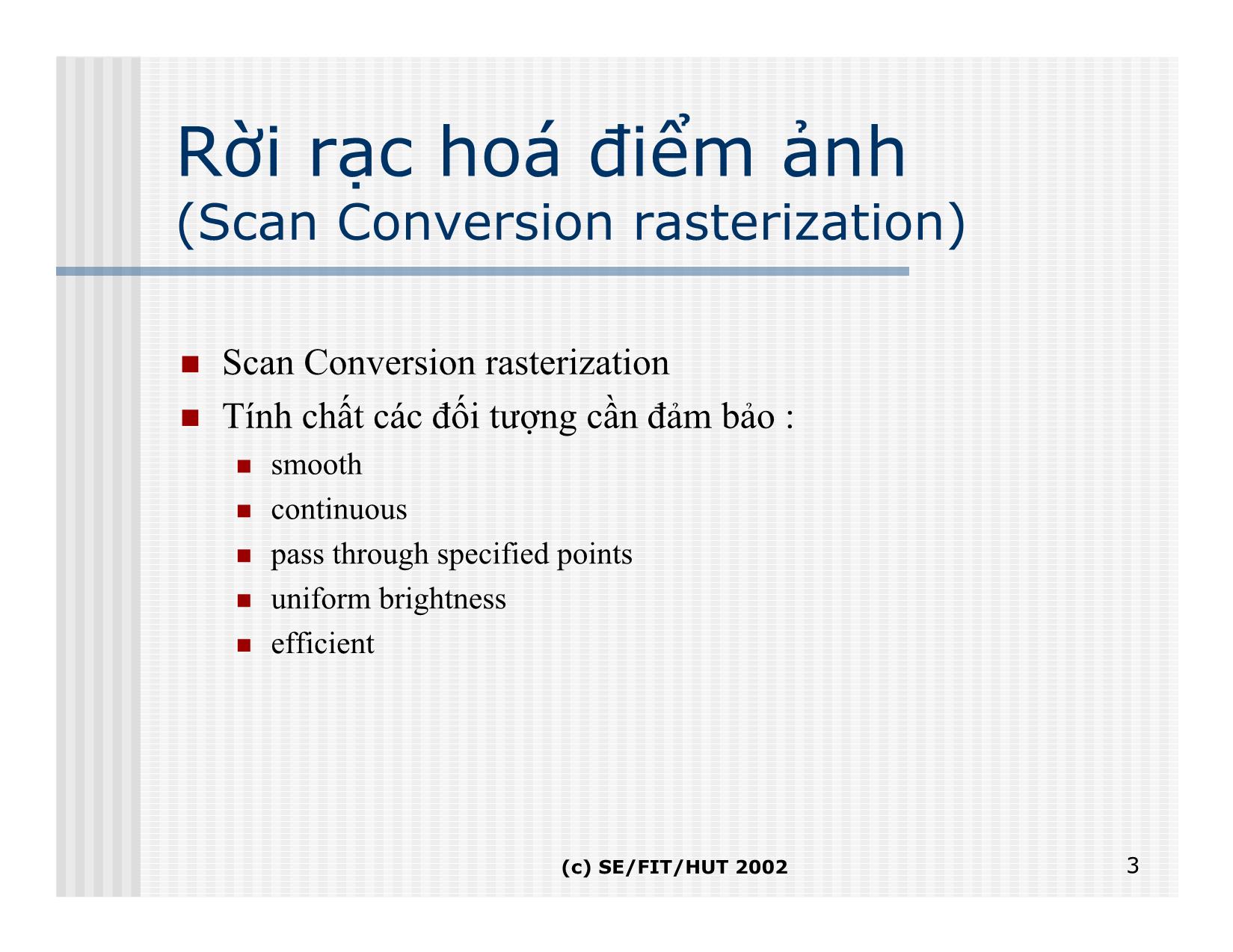 Bài giảng Kỹ thuật đồ họa và hiện thực ảo - Bài 2: Các giải thuật sinh các thực thể cơ sở - Lê Tấn Hưng trang 3