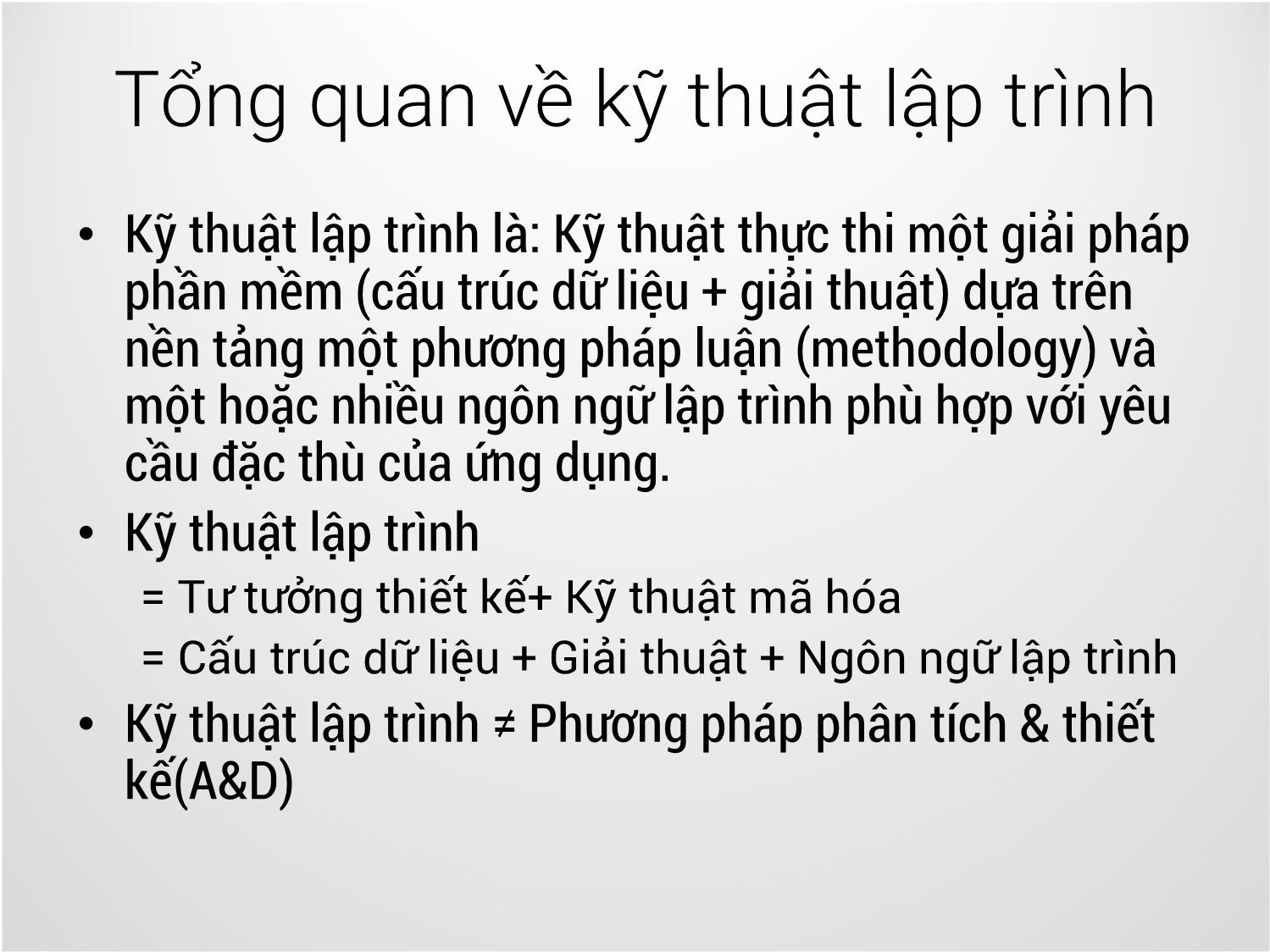 Bài giảng Kỹ thuật lập trình - Bài 1: Tổng quan về kỹ thuật lập trình - Trịnh Thành Trung trang 4