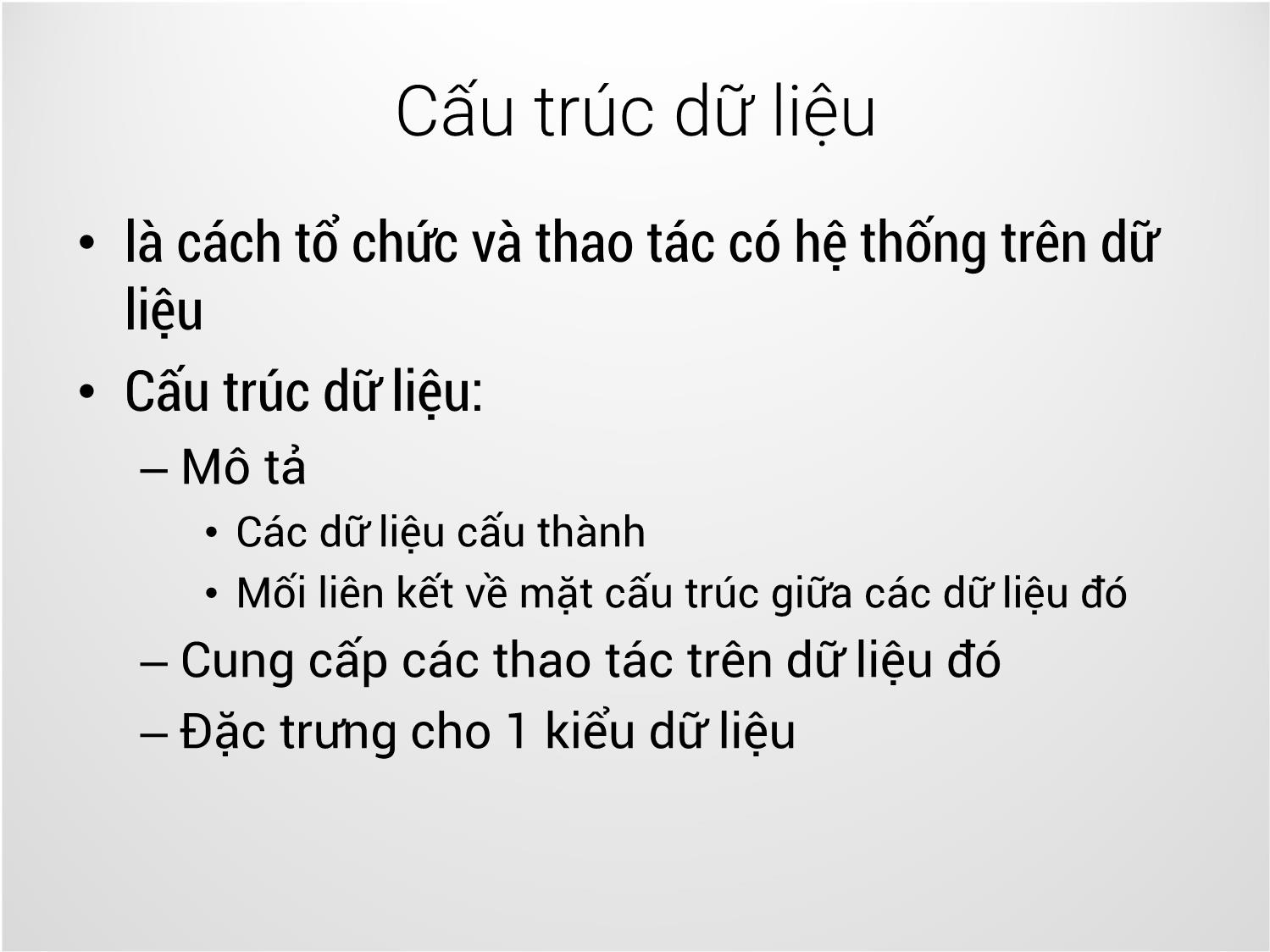 Bài giảng Kỹ thuật lập trình - Bài 5: Cấu trúc dữ liệu - Trịnh Thành Trung trang 4