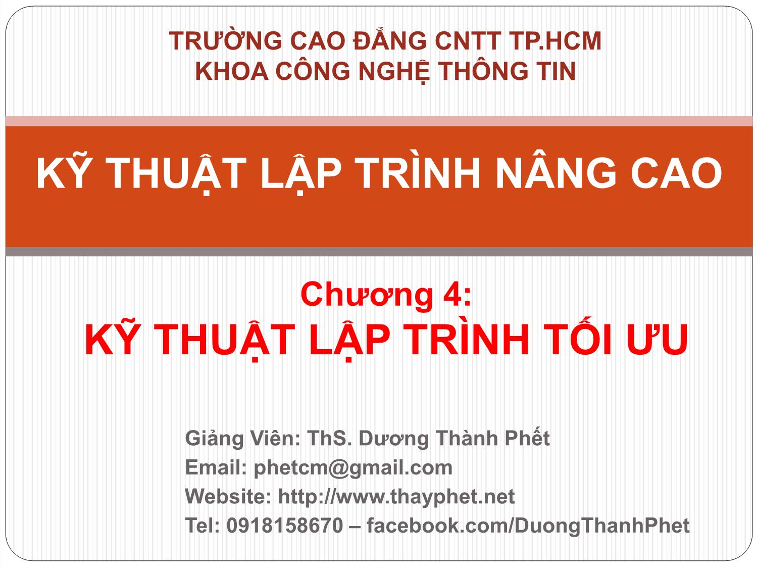 Bài giảng Kỹ thuật lập trình nâng cao - Chương 4: Kỹ thuật lập trình tối ưu - Dương Thành Phết trang 1