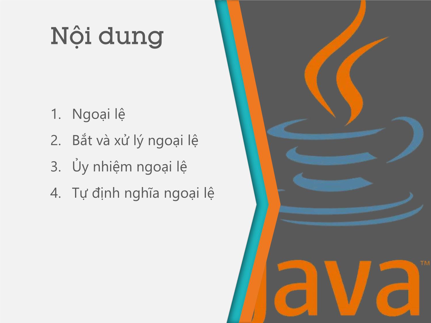 Bài giảng Lập trình hướng đối tượng - Bài 10: Ngoại lệ - Trịnh Thành Trung trang 2