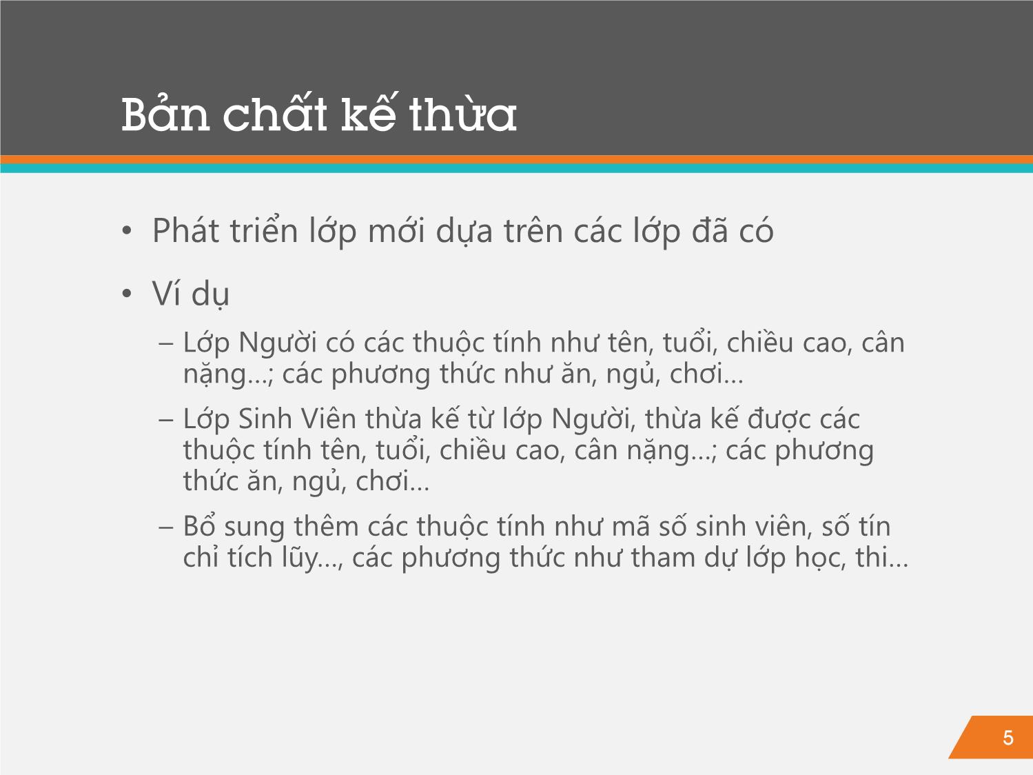 Bài giảng Lập trình hướng đối tượng - Bài 6: Kế thừa - Trịnh Thành Trung trang 5