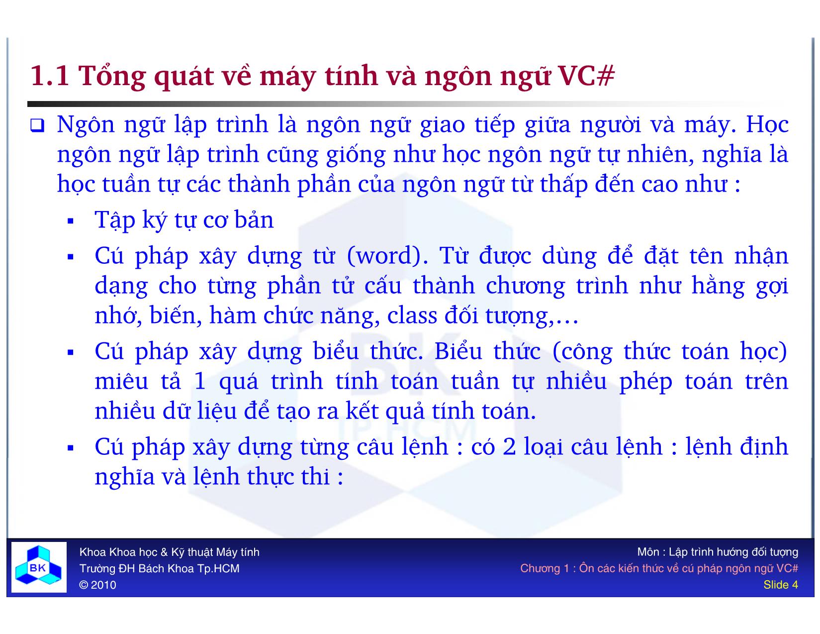 Bài giảng Lập trình hướng đối tượng - Chương 1: Ôn các kiến thức về cú pháp ngôn ngữ VC# trang 4