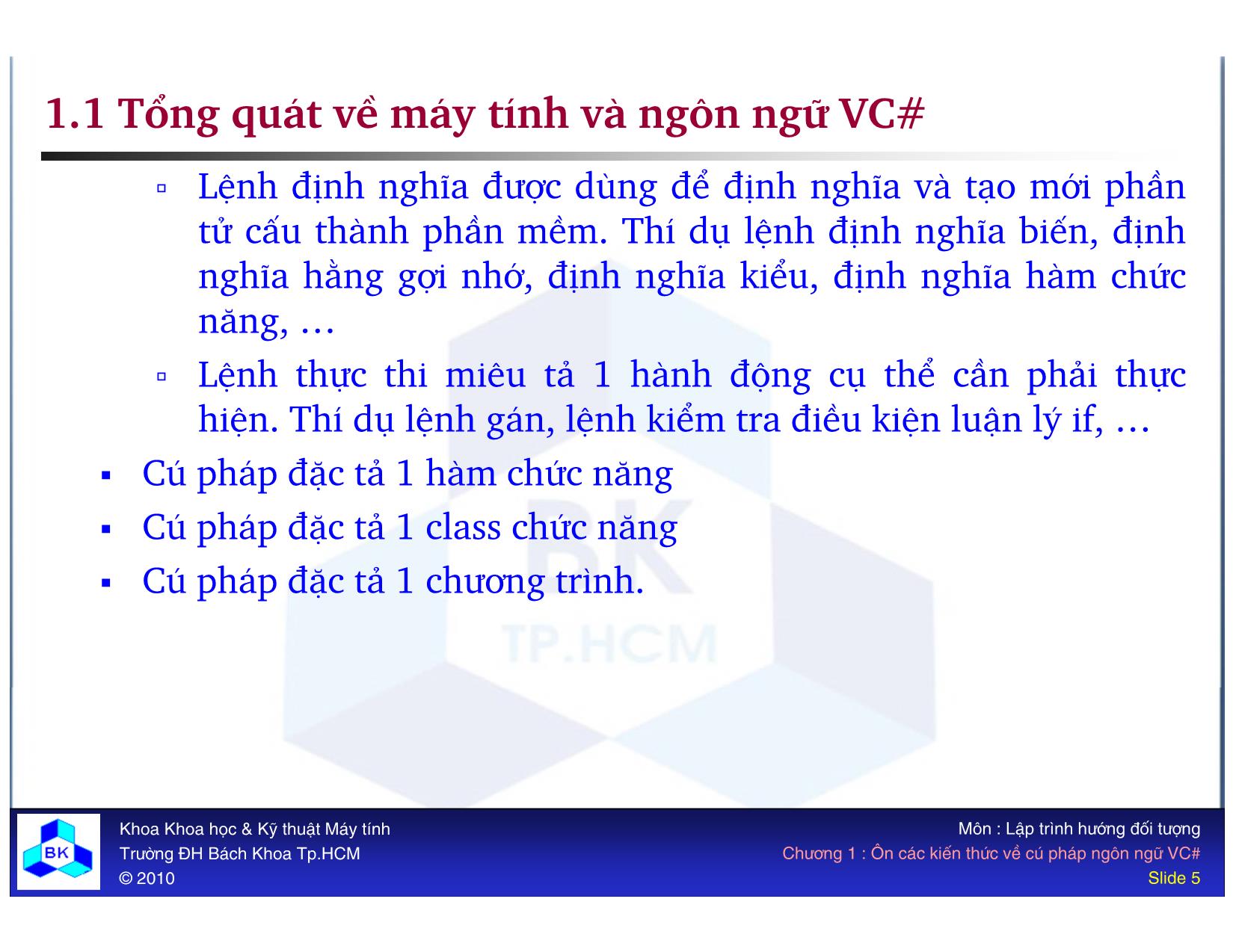Bài giảng Lập trình hướng đối tượng - Chương 1: Ôn các kiến thức về cú pháp ngôn ngữ VC# trang 5
