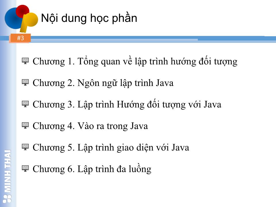 Bài giảng Lập trình hướng đối tượng - Chương 1: Tổng quan về lập trình hướng đối tượng - Trần Minh Thái trang 2