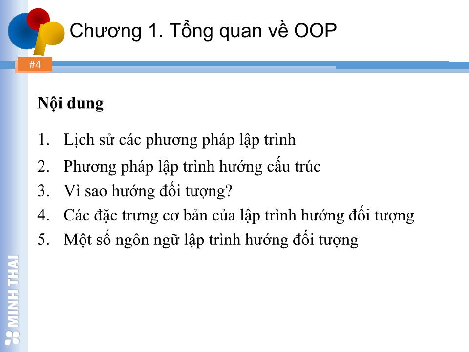 Bài giảng Lập trình hướng đối tượng - Chương 1: Tổng quan về lập trình hướng đối tượng - Trần Minh Thái trang 3