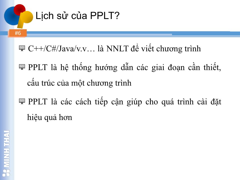 Bài giảng Lập trình hướng đối tượng - Chương 1: Tổng quan về lập trình hướng đối tượng - Trần Minh Thái trang 5