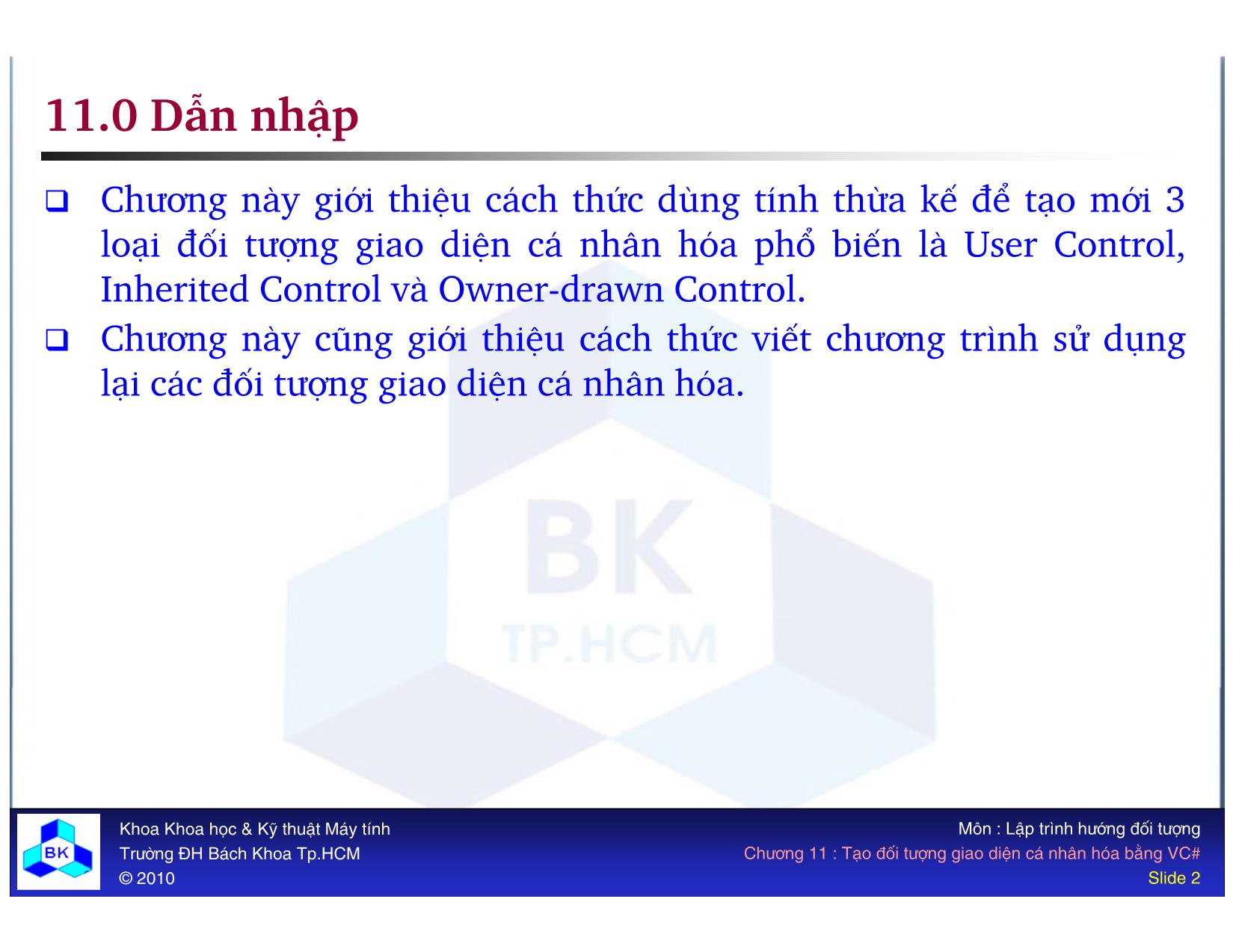 Bài giảng Lập trình hướng đối tượng - Chương 11: Tạo đối tượng giao diện cá nhân hóa bằng VC# trang 2