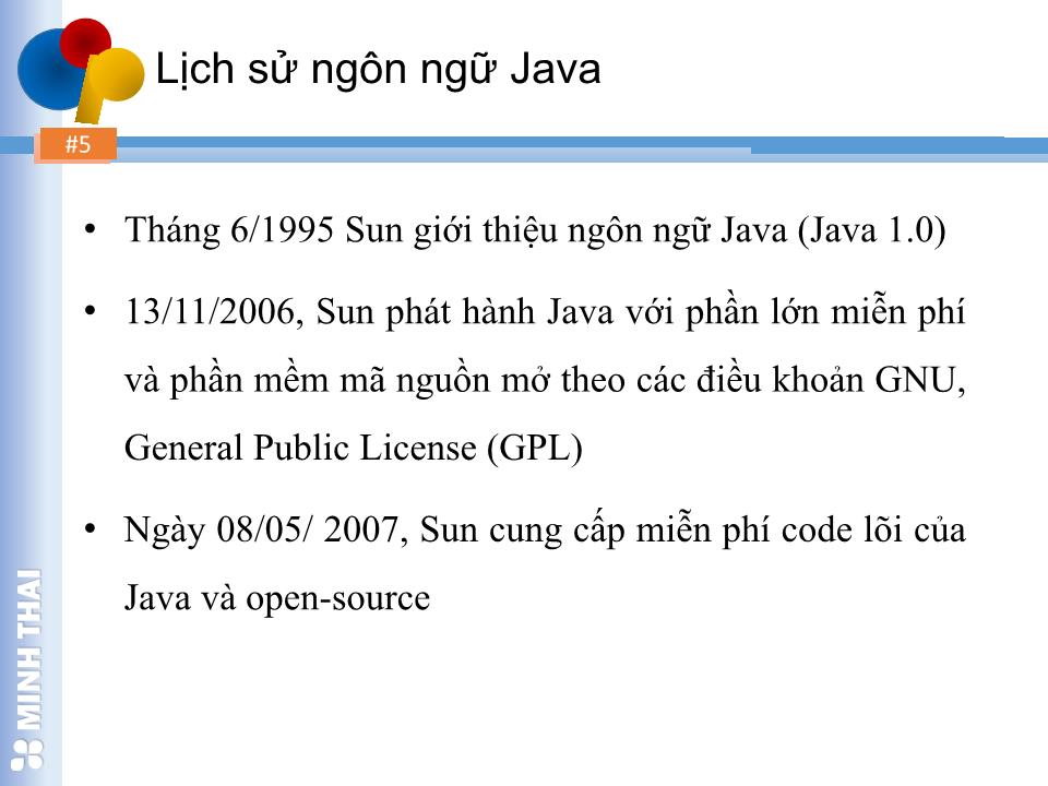 Bài giảng Lập trình hướng đối tượng - Chương 2: Ngôn ngữ lập trình Java - Trần Minh Thái trang 4