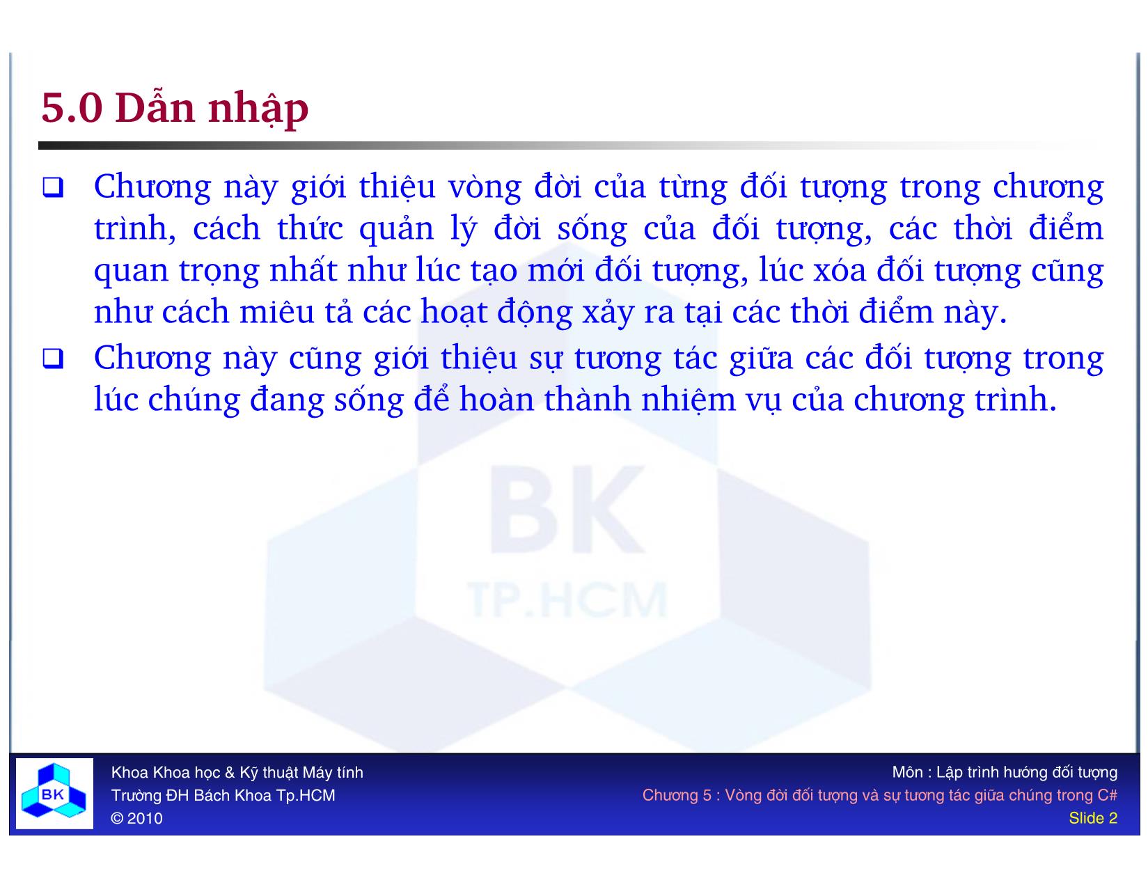 Bài giảng Lập trình hướng đối tượng - Chương 5: Vòng đời đối tượng và sự tương tác giữa chúng trang 2