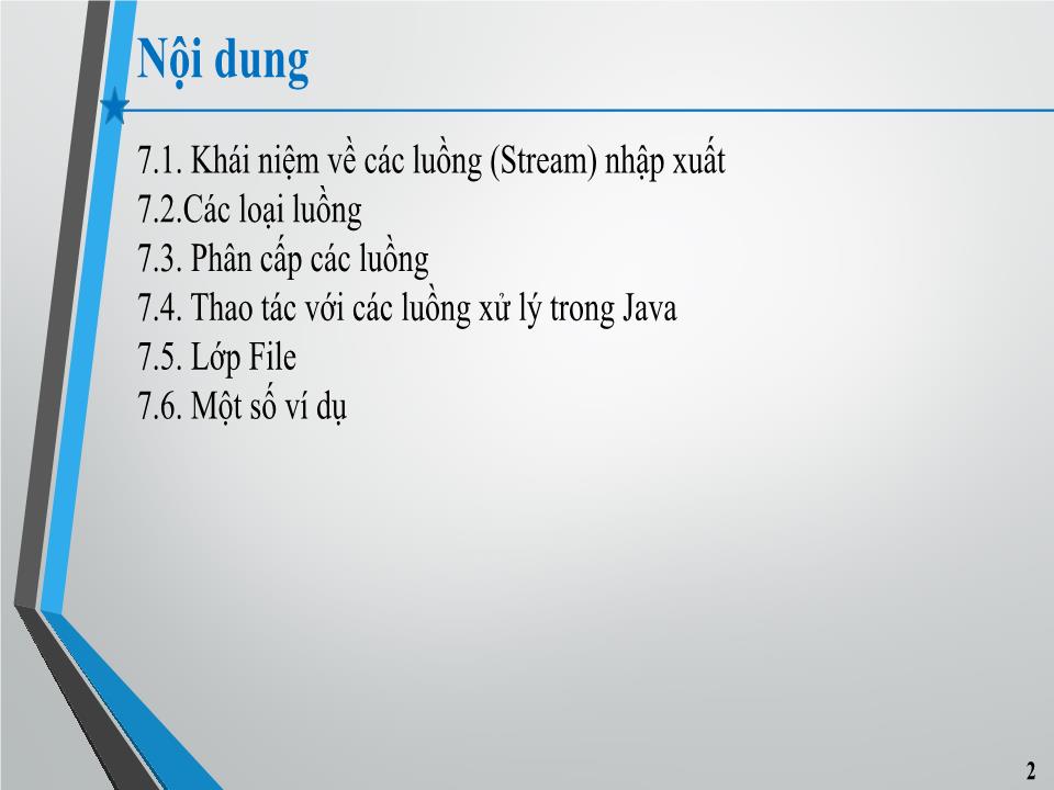 Bài giảng Lập trình hướng đối tượng - Chương 7: Nhập xuất trên Java trang 1