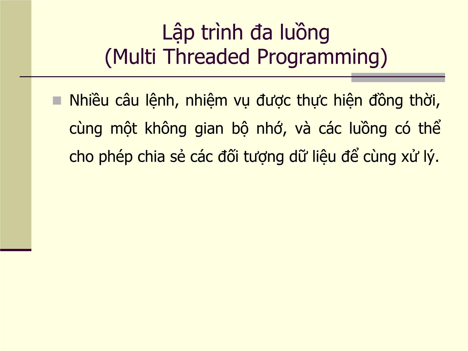 Bài giảng Lập trình Java - Chương 4: Lập trình đa luồng (Multithread) trong Java trang 4
