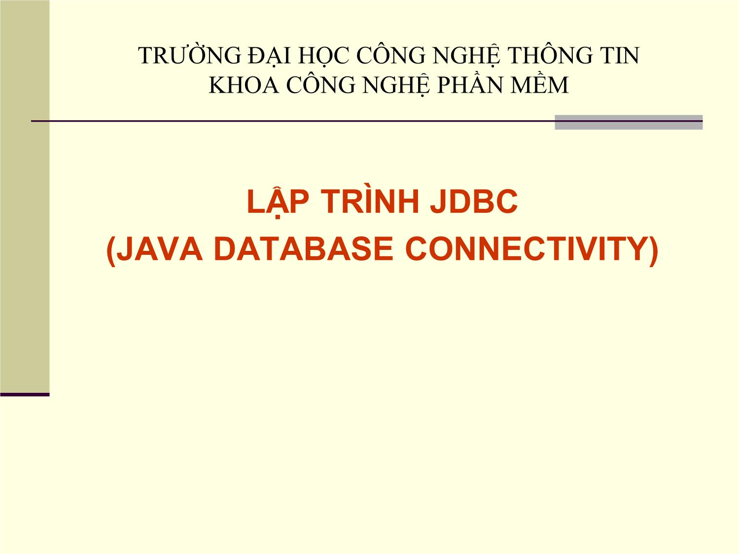 Bài giảng Lập trình Java - Chương 6: Lập trình JDBC trang 1