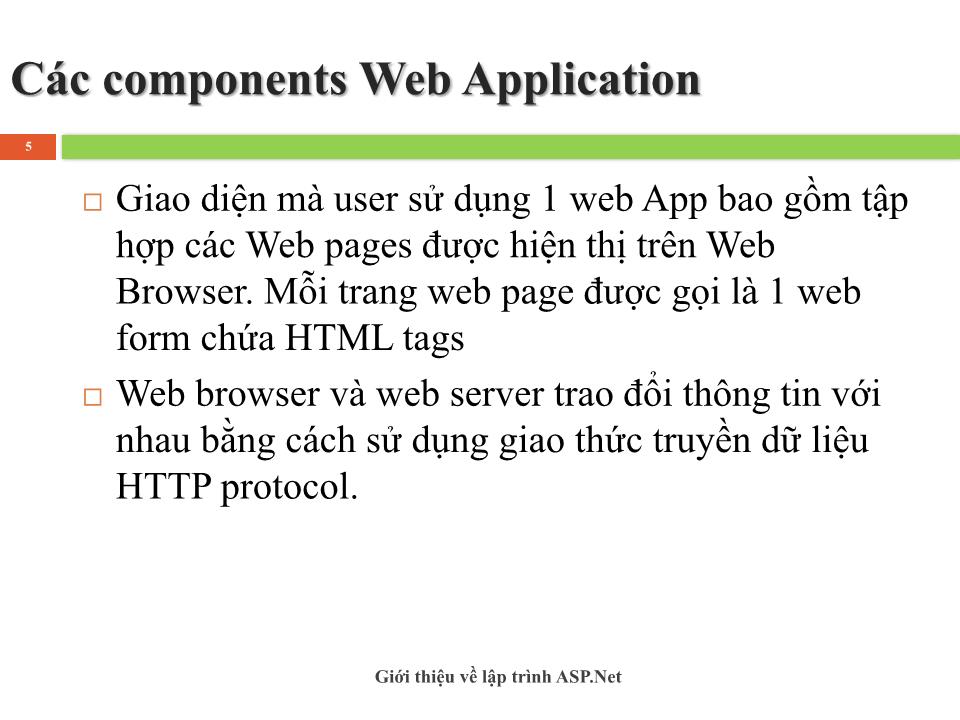 Bài giảng Lập trình ứng dụng Web - Chương 1: Giới thiệu về lập trình ASP.NET trang 4