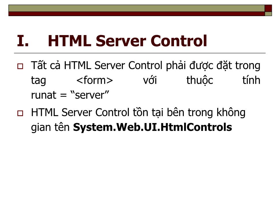 Bài giảng Lập trình ứng dụng Web - Chương 3: HTML servercontrol và Web server control trang 3