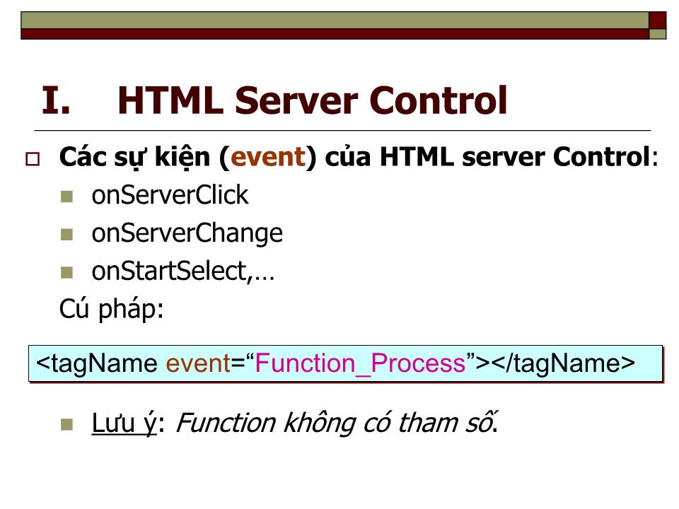 Bài giảng Lập trình ứng dụng Web - Chương 3: HTML servercontrol và Web server control trang 5