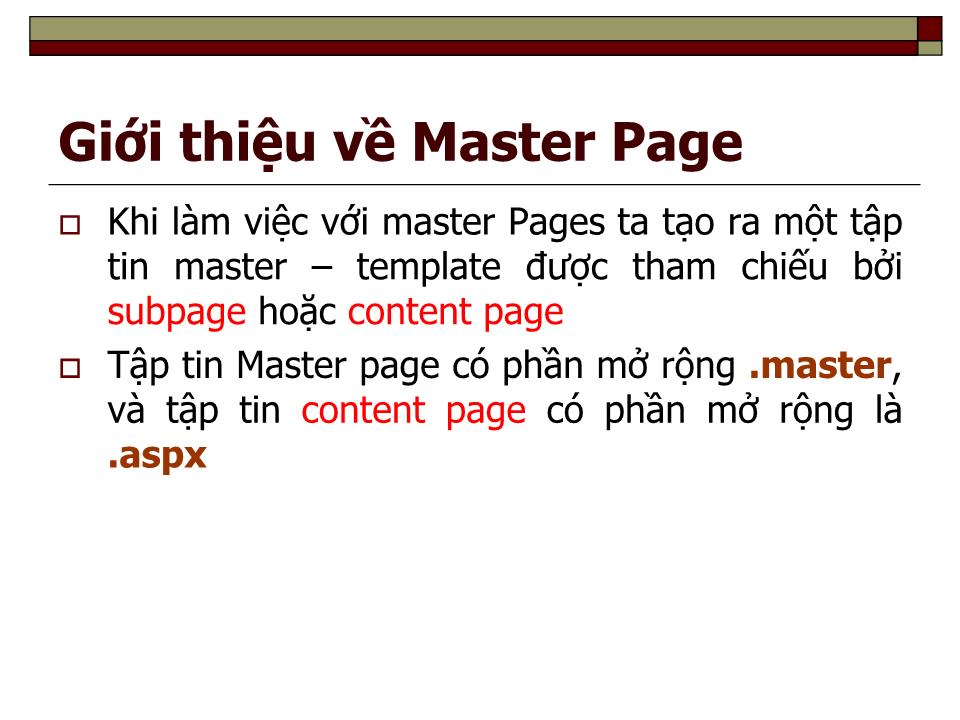 Bài giảng Lập trình ứng dụng Web - Chương 4: Master page trang 2
