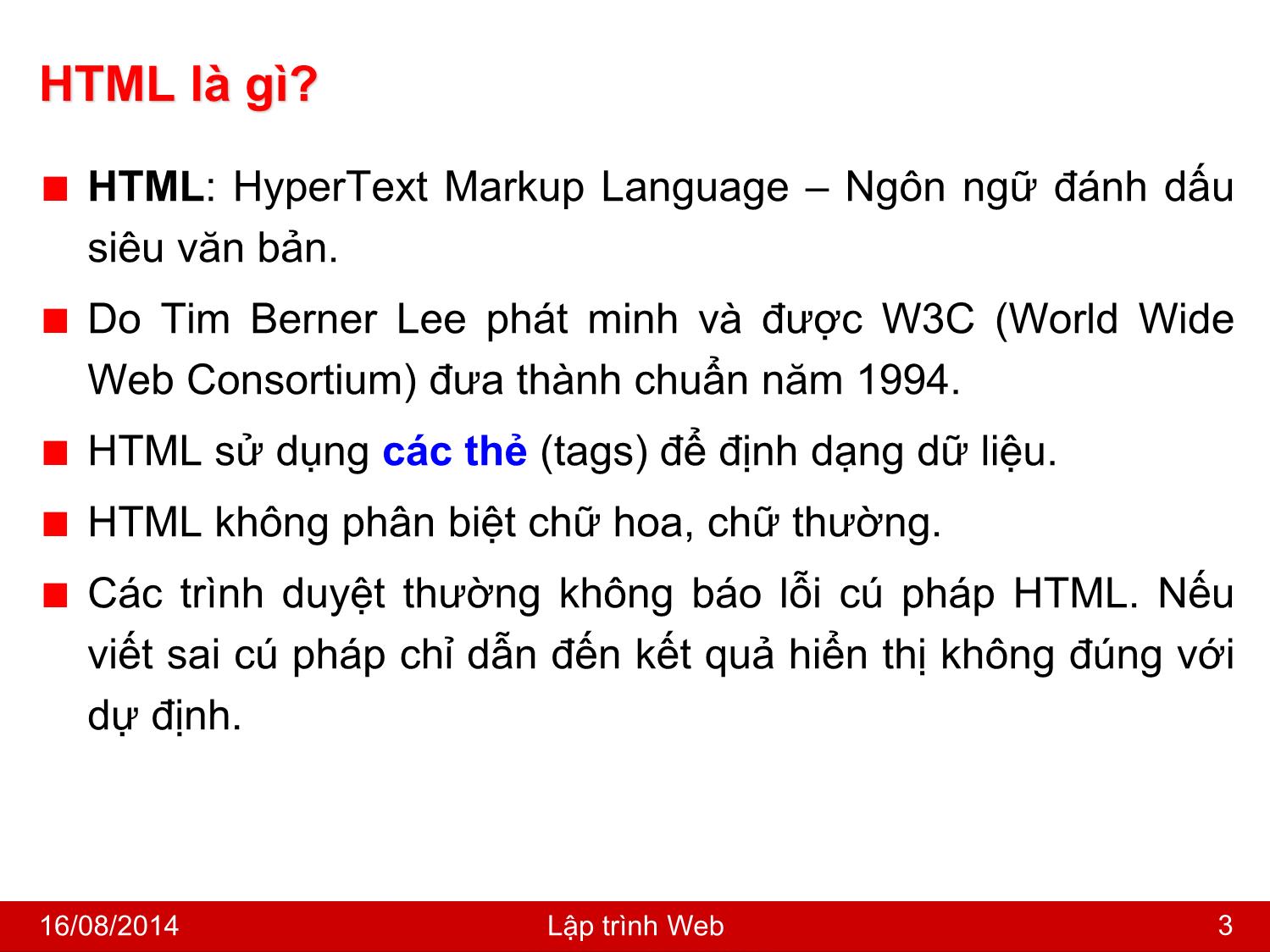 Bài giảng Lập trình Web - Bài 1: Ngôn ngữ HTML - Nguyễn Hoàng Tùng trang 3