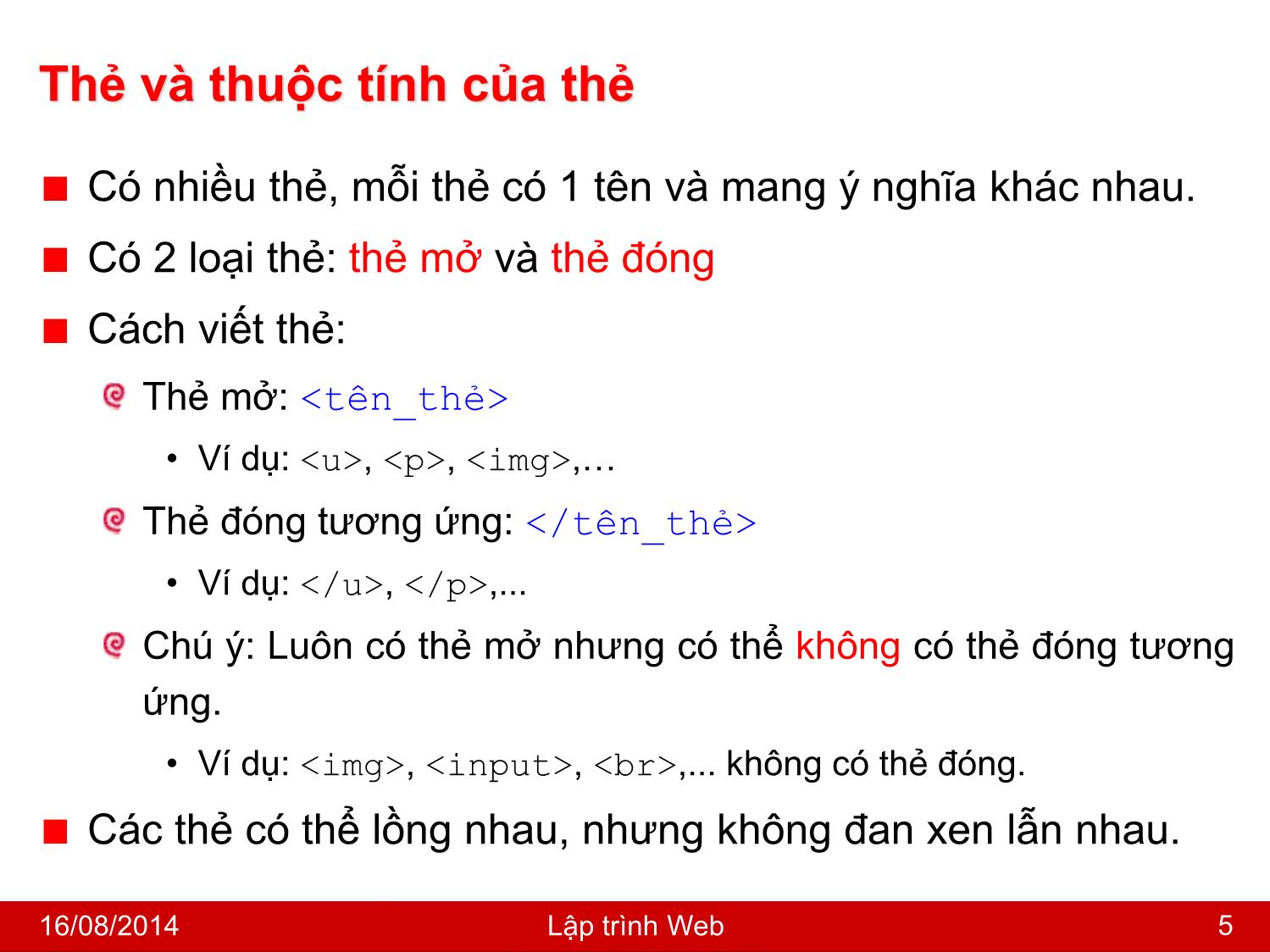 Bài giảng Lập trình Web - Bài 1: Ngôn ngữ HTML - Nguyễn Hoàng Tùng trang 5