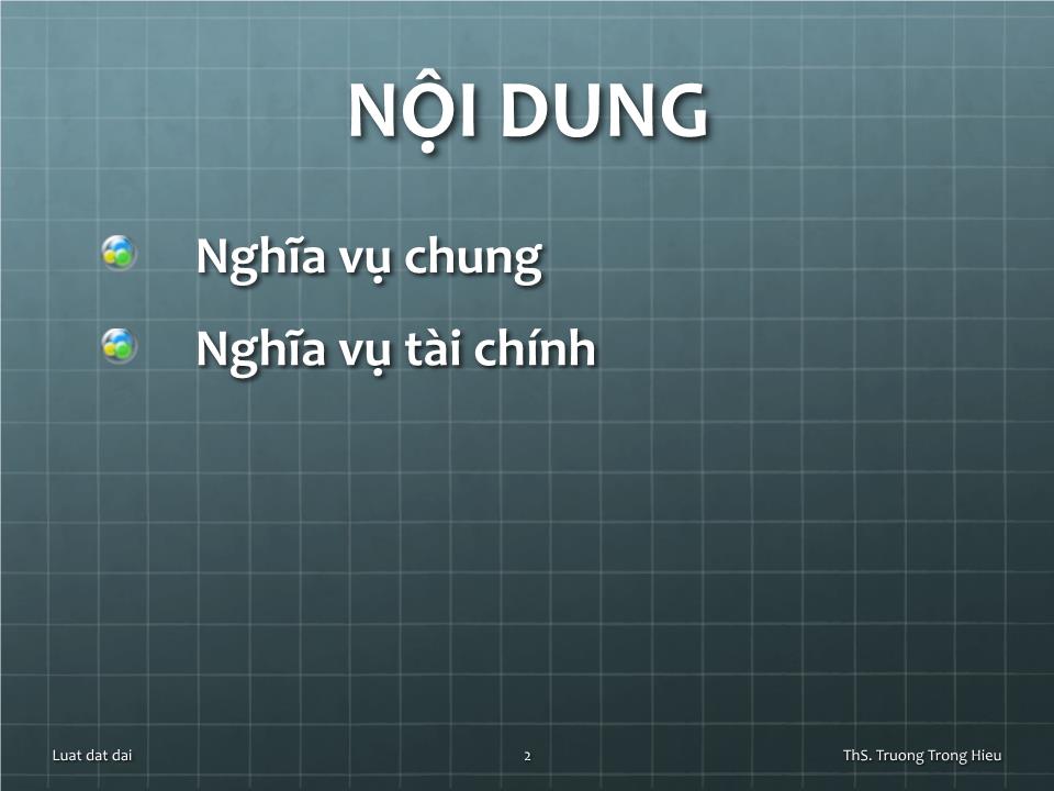 Bài giảng Luật đất đai - Chương 6: Nghĩa vụ của người sử dụng đất trang 1