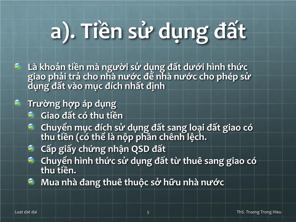 Bài giảng Luật đất đai - Chương 6: Nghĩa vụ của người sử dụng đất trang 4