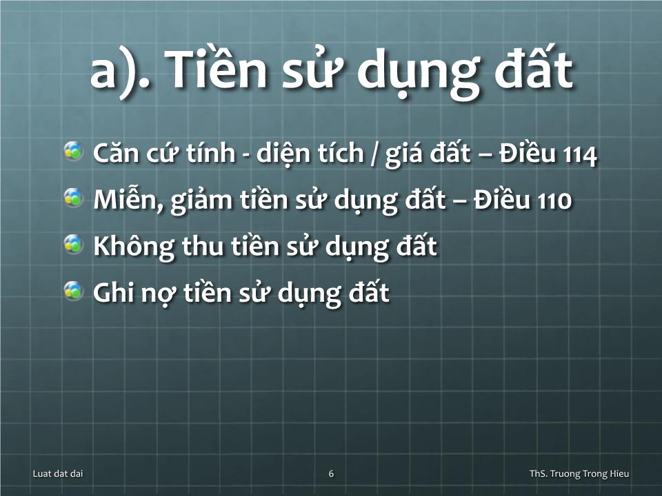 Bài giảng Luật đất đai - Chương 6: Nghĩa vụ của người sử dụng đất trang 5