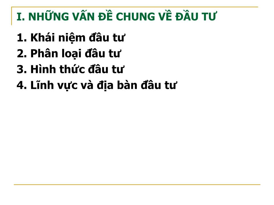Bài giảng Luật kinh tế - Chương 6: Pháp luật về đầu tư tại Việt Nam - Bùi Huy Tùng trang 1