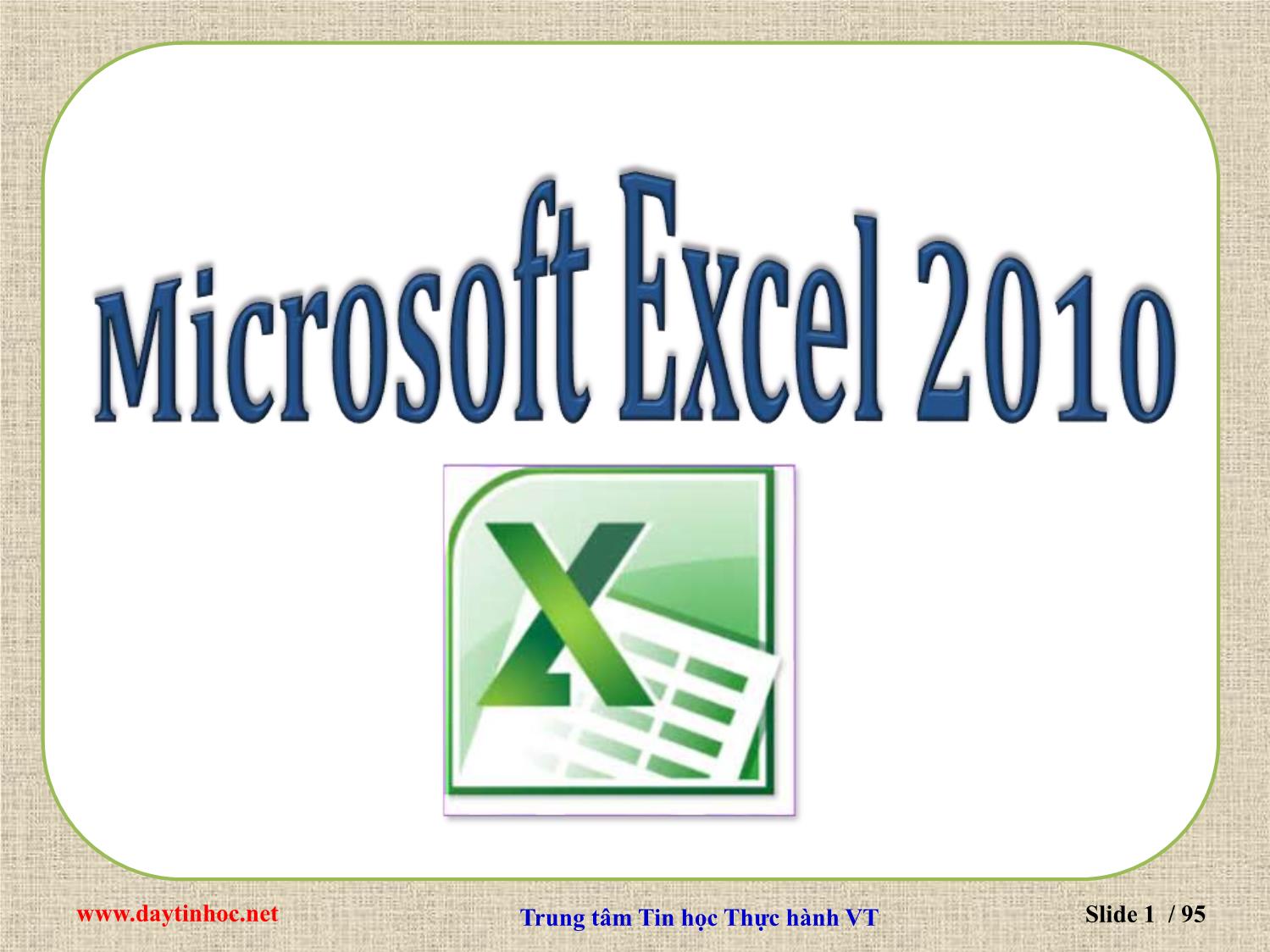 Bài giảng Microsoft Excel 2010 trang 1