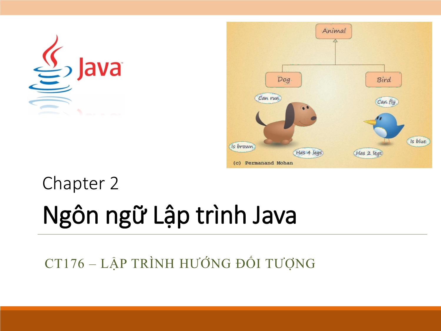 Bài giảng môn Lập trình hướng đối tượng - Chương 2: Ngôn ngữ Lập trình Java trang 1