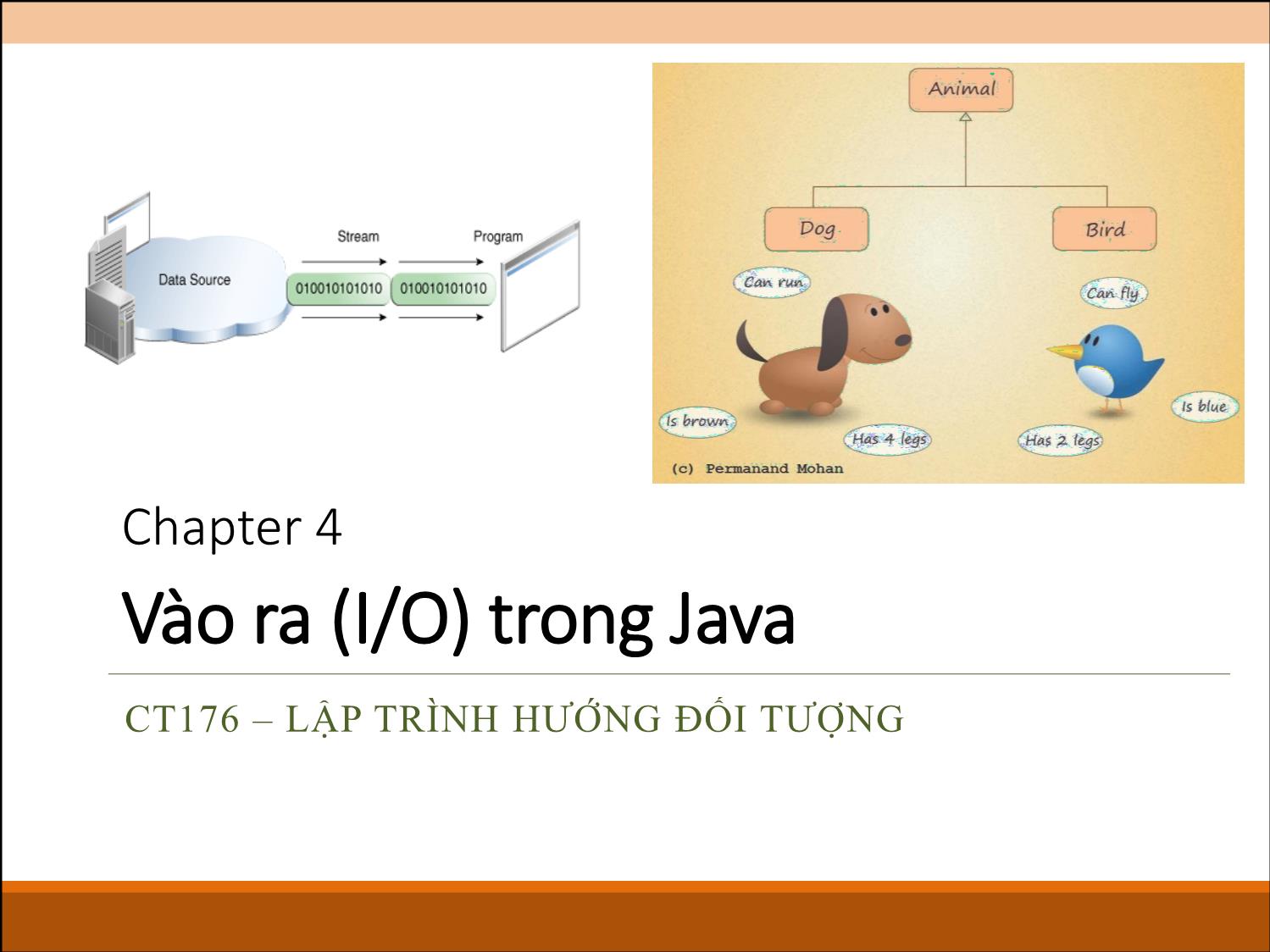 Bài giảng môn Lập trình hướng đối tượng - Chương 4: Vào ra (I/O) trong Java trang 1