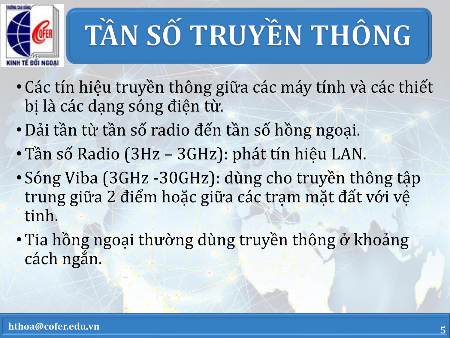 Bài giảng môn Mạng máy tính - Chương 3: Môi trường truyền dẫn và thiết bị mạng thông dụng - Hoàng Thanh Hòa trang 5