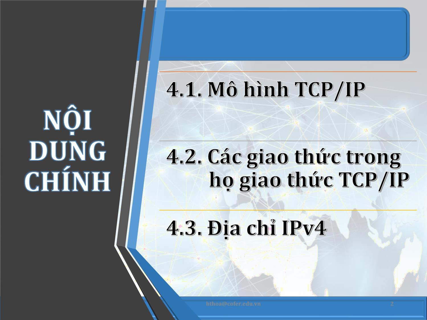 Bài giảng môn Mạng máy tính - Chương 4: Họ giao thức TCP/IP - Hoàng Thanh Hòa trang 2
