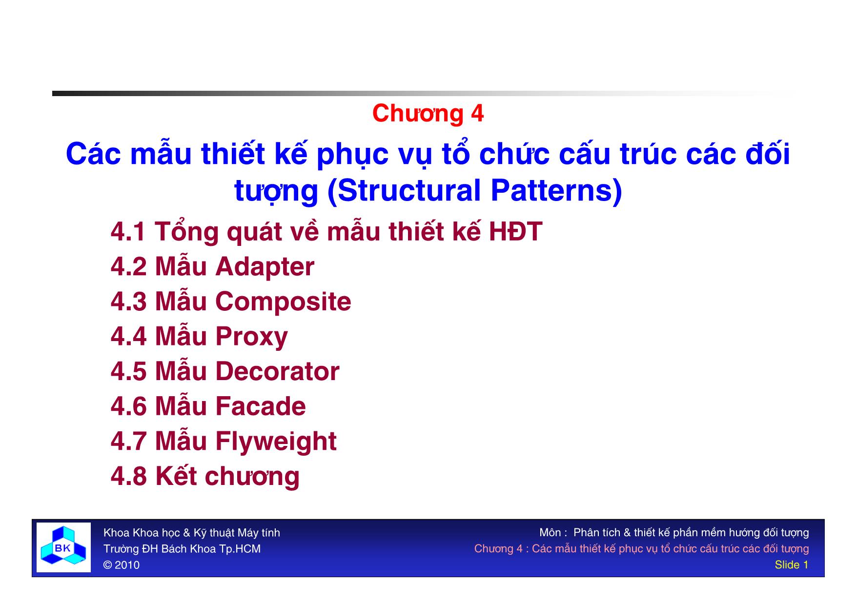 Bài giảng môn Phát triển phần mềm - Chương 4: Các mẫu thiết kế phục vụ tổ chức cấu trúc các đối tượng trang 1