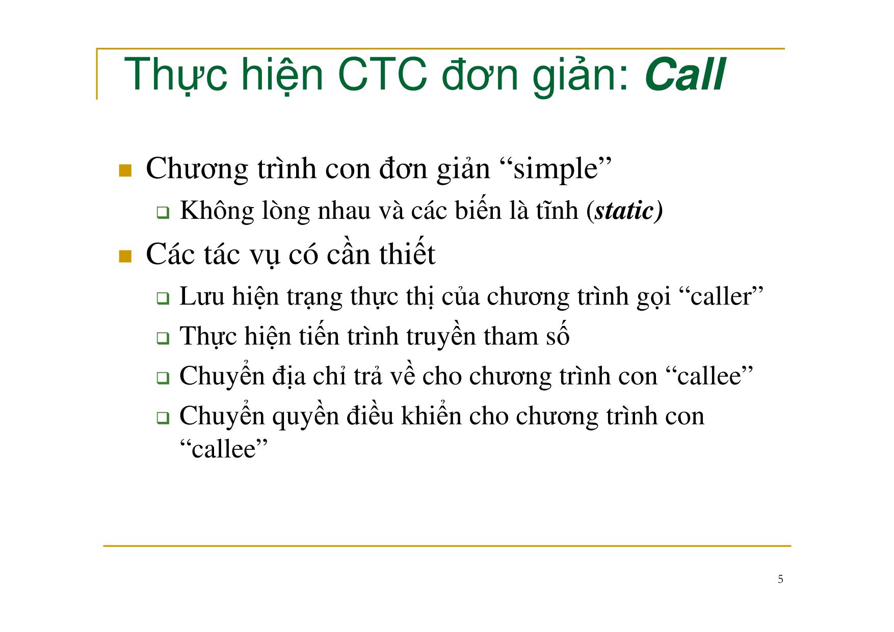 Bài giảng Nguyên lý ngôn ngữ lập trình - Chương 5: Thực hiện chương trình con - Nguyễn Văn Hòa trang 5