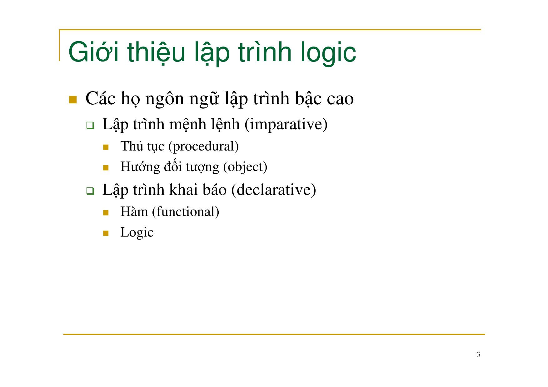 Bài giảng Nguyên lý ngôn ngữ lập trình - Chương 8: Ngôn ngữ lập trình Logic - Nguyễn Văn Hòa trang 3