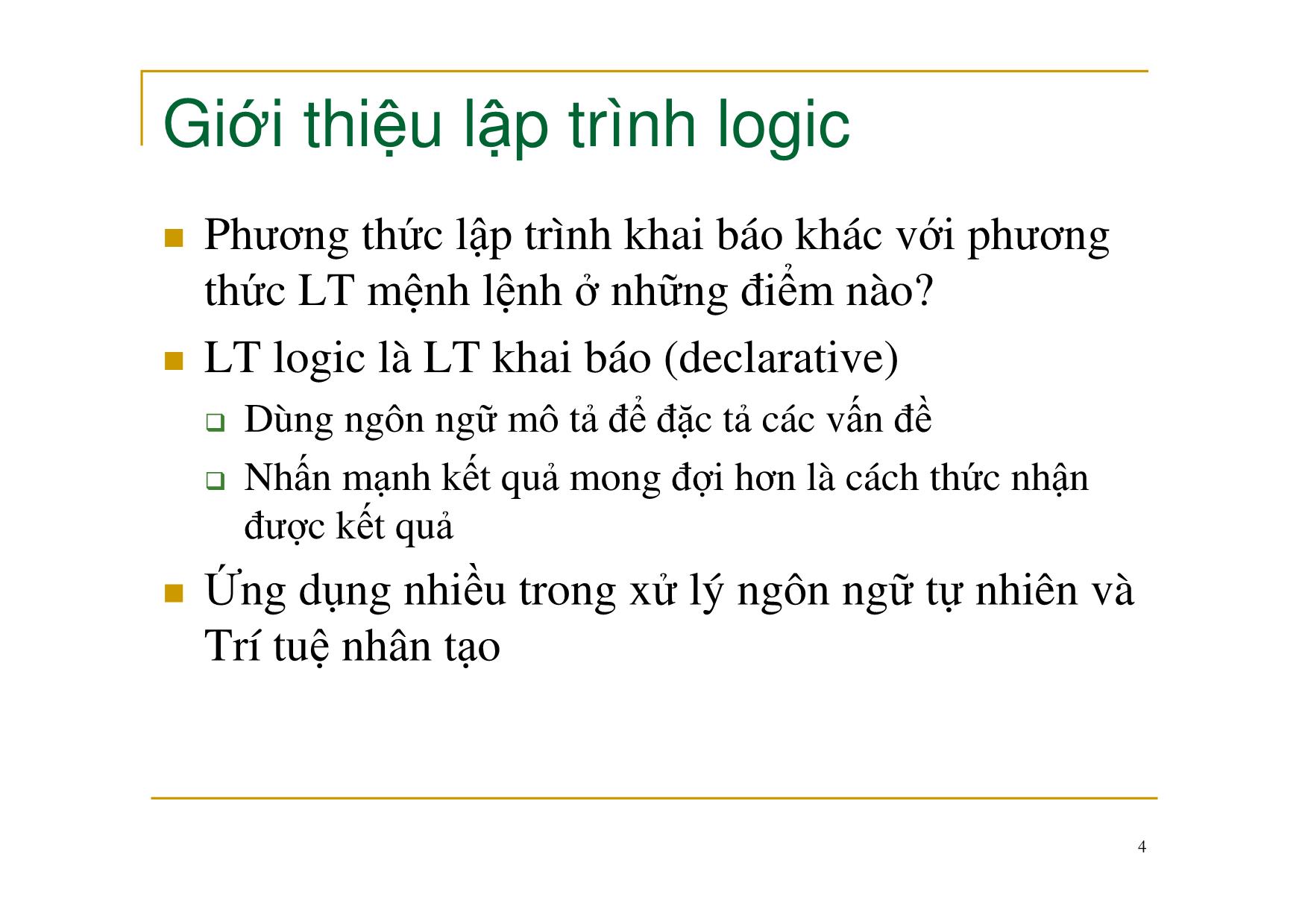 Bài giảng Nguyên lý ngôn ngữ lập trình - Chương 8: Ngôn ngữ lập trình Logic - Nguyễn Văn Hòa trang 4