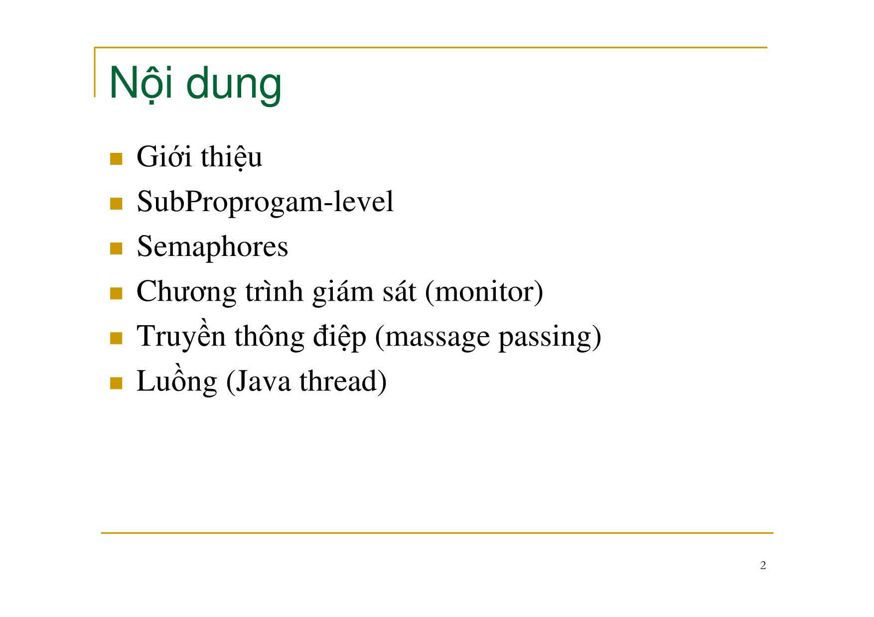Bài giảng Nguyên lý ngôn ngữ lập trình - Chương 9: Ngôn ngữ lập trình song song - Nguyễn Văn Hòa trang 2