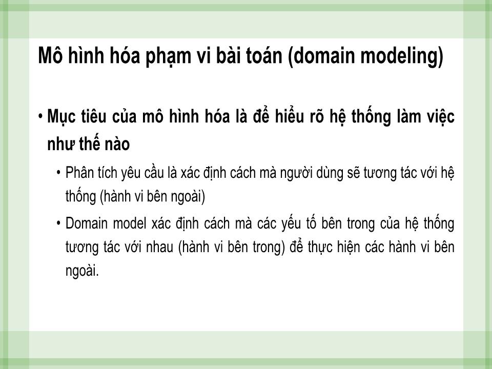 Bài giảng Phân tích thiết kế hệ thống - Chương 3: Mô hình hóa các khái niệm sử dụng mô hình domain - Từ Thị Xuân Hiền trang 1