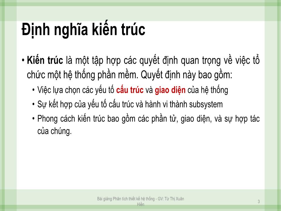 Bài giảng Phân tích thiết kế hệ thống - Chương 4: Phân tích kiến trúc - Từ Thị Xuân Hiền trang 2