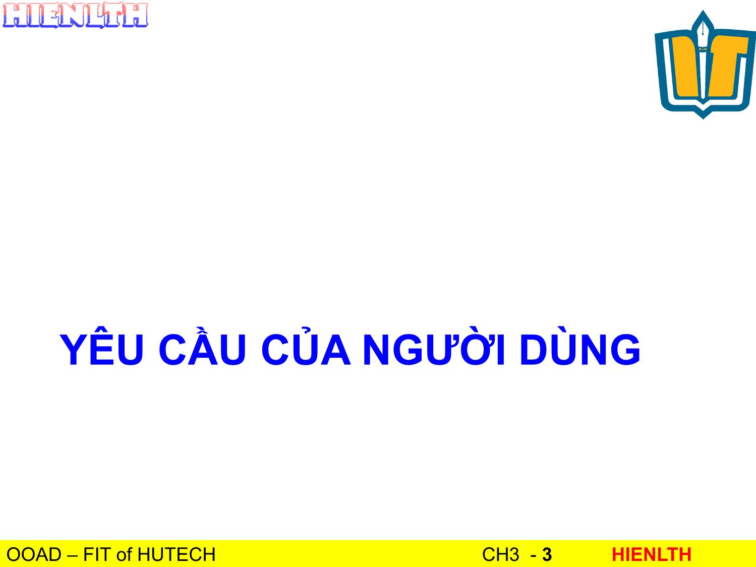 Bài giảng Phân tích thiết kế hướng đối tượng - Bài 3: Use Case Diagram - Lương Trần Hy Hiến trang 3