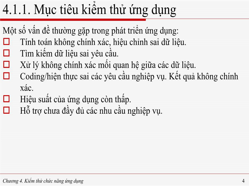 Bài giảng Phát triển ứng dụng - Chương 4: Kiểm thử chức năng ứng dụng trang 3