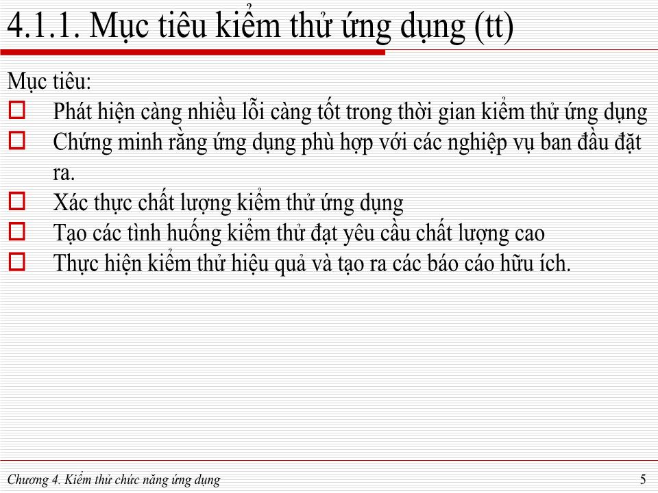 Bài giảng Phát triển ứng dụng - Chương 4: Kiểm thử chức năng ứng dụng trang 4