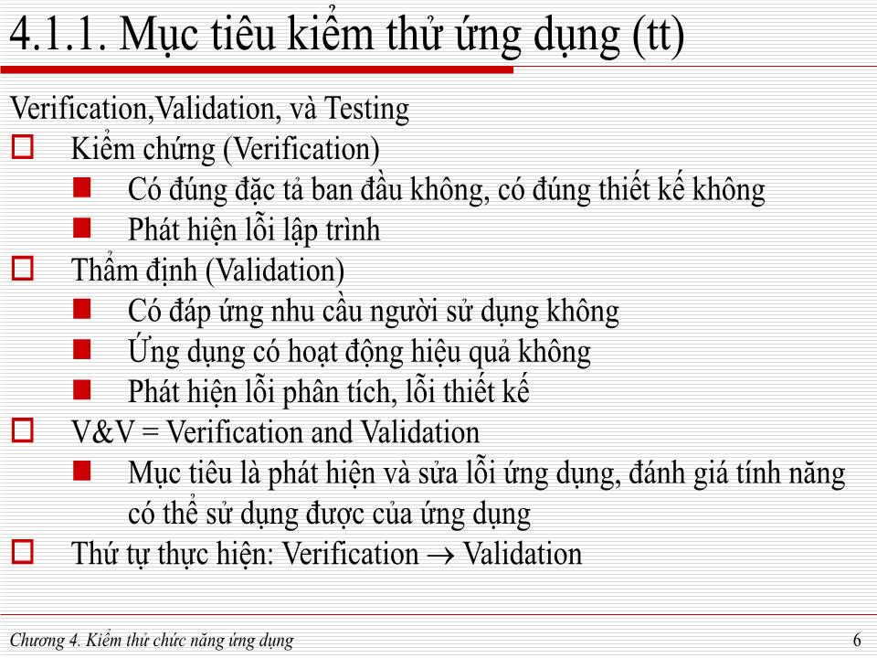 Bài giảng Phát triển ứng dụng - Chương 4: Kiểm thử chức năng ứng dụng trang 5