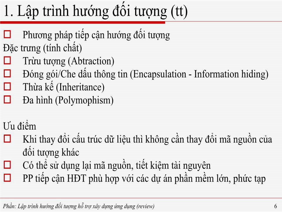 Bài giảng Phát triển ứng dụng - Lập trình hướng đối tượng hỗ trợ xây dựng ứng dụng trang 5