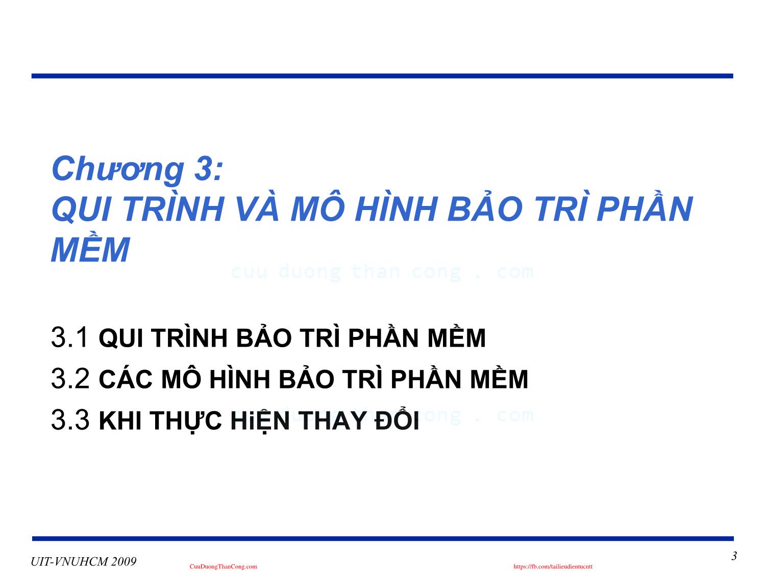 Bài giảng Phát triển vận hành bảo trì phần mềm - Chương 3: Qui trình và mô hình bảo trì phần mềm - Nguyễn Thị Thanh Trúc trang 3